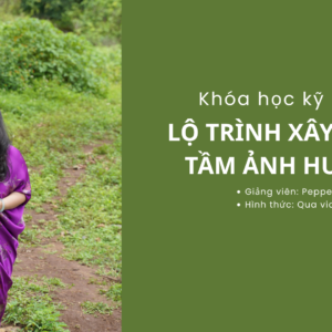 LỚP HỌC KỸ NĂNG CHỦ ĐỀ: LỘ TRÌNH XÂY DỰNG TẦM ẢNH HƯỞNG TỪ CON SỐ 0